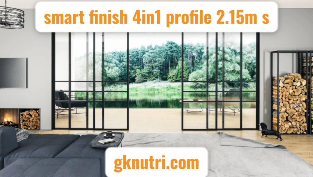 Smart Finish 4in1 Profile 2.15m S – Complete Buyer’s Guide & Installation Tips