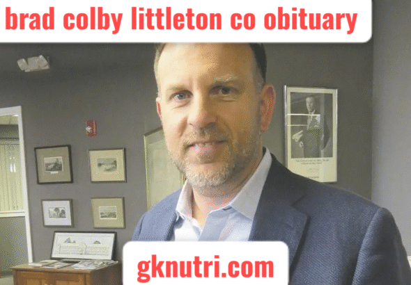 Brad Colby Littleton CO Obituary
